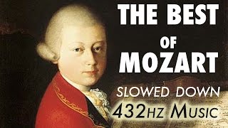 The Best Of Mozart  Slowed Down  432Hz  45 Hours [upl. by Phelgon]