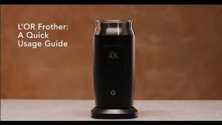 LOR Milk Frother A Quick Usage Guide [upl. by Attelliw]